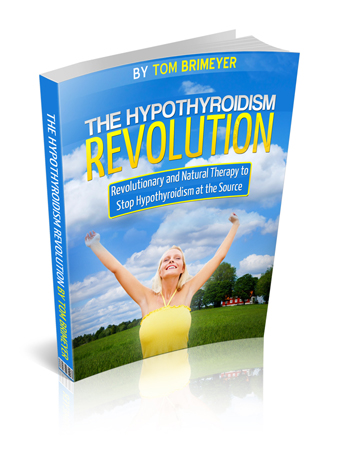 The Hypothyroidism Revolution System By Tom Brimeyer - eBook PDF Program