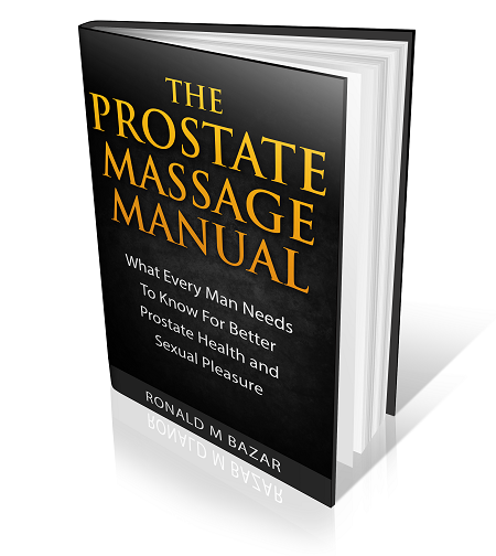 The Prostate Massage Manual By Ronald M Bazar - eBook PDF Program
