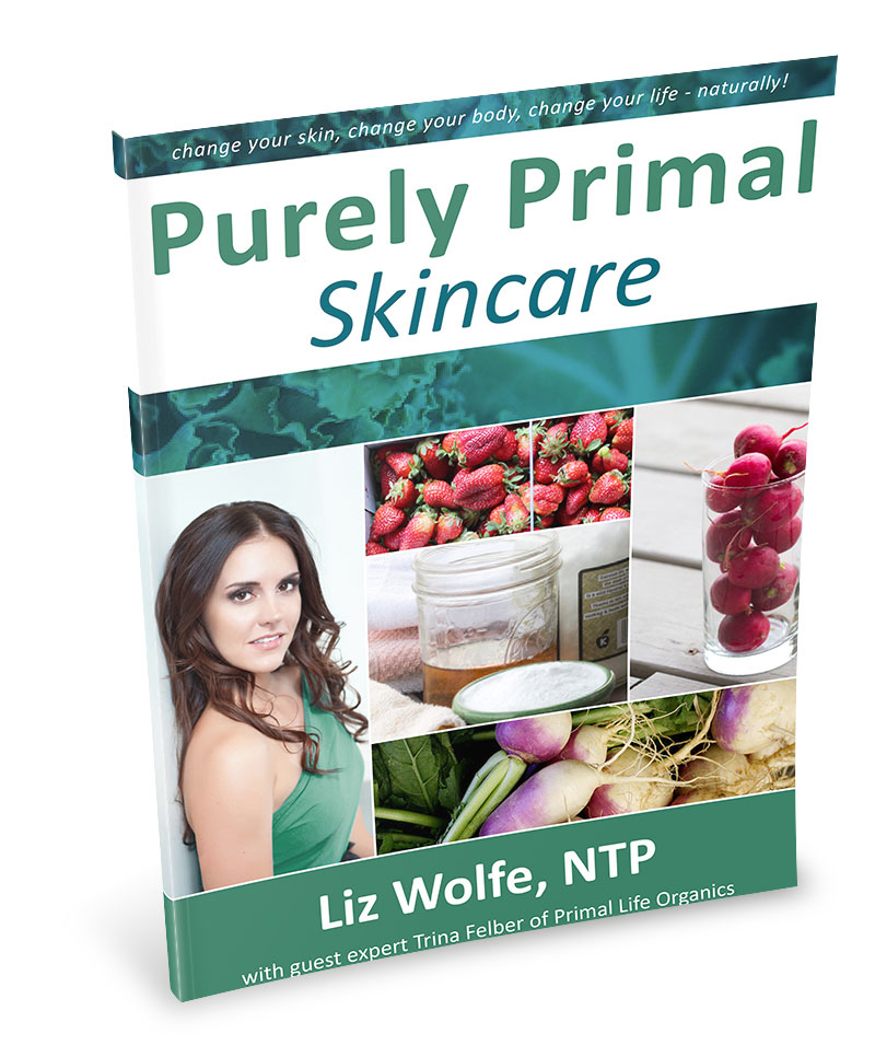 The Purely Primal Skincare Guide By Liz Wolfe - eBook PDF Program